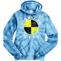 Funny Crash Test Dummy I Do My Own Stunts Tie Dye Hoodie