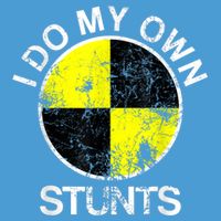 Funny Crash Test Dummy I Do My Own Stunts Tie Dye Hoodie