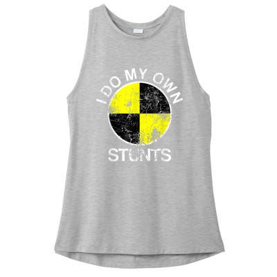 Funny Crash Test Dummy I Do My Own Stunts Ladies PosiCharge Tri-Blend Wicking Tank