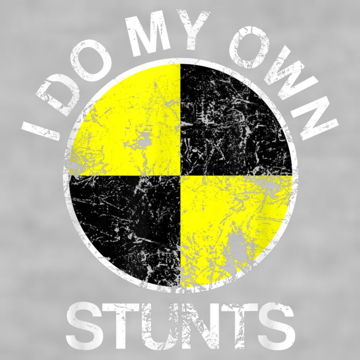 Funny Crash Test Dummy I Do My Own Stunts Ladies PosiCharge Tri-Blend Wicking Tank