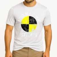 Funny Crash Test Dummy I Do My Own Stunts Performance Shirt