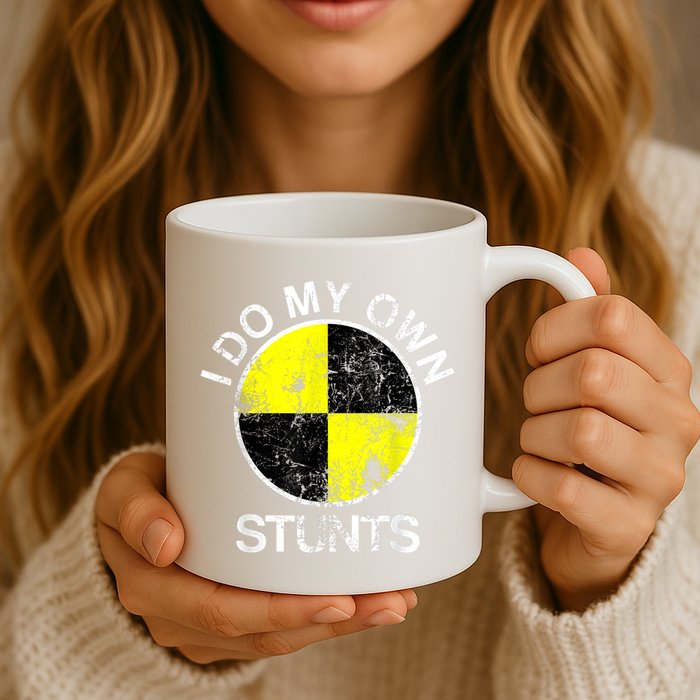 Funny Crash Test Dummy I Do My Own Stunts Mug