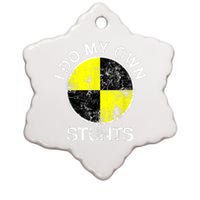 Funny Crash Test Dummy I Do My Own Stunts Ceramic Star Ornament