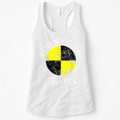 Funny Crash Test Dummy I Do My Own Stunts Womens Tank Top