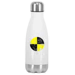 Funny Crash Test Dummy I Do My Own Stunts Stainless Steel Insulated Water Bottle