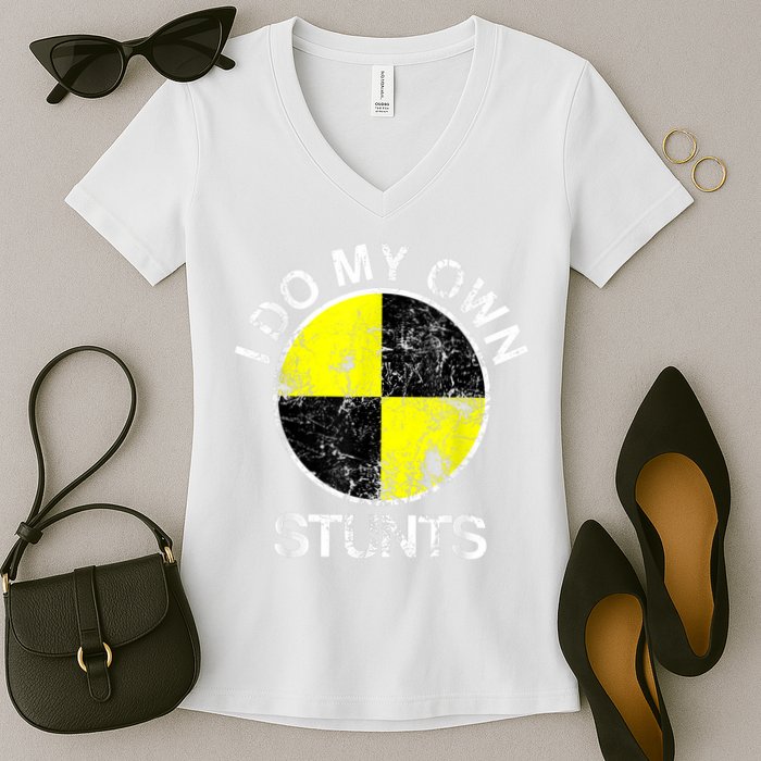 Funny Crash Test Dummy I Do My Own Stunts Women's V-Neck T-Shirt
