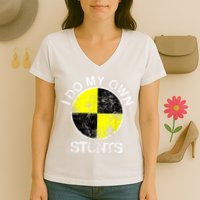 Funny Crash Test Dummy I Do My Own Stunts Women's V-Neck T-Shirt