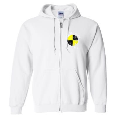 Funny Crash Test Dummy I Do My Own Stunts Full Zip Hoodie