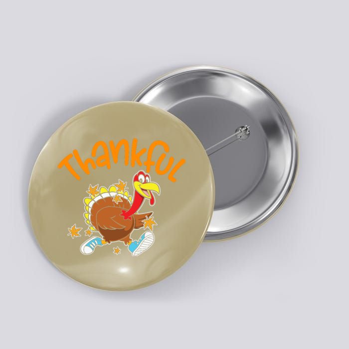 Funny Cute Thankful Turkey Running, Happpy Thanksgiving Day Autumn Fall Button