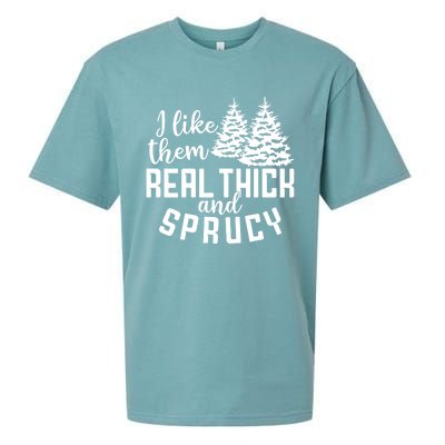 Funny Christmas Tree Xmas I Like Them Real Thick And Sprucy Gift Sueded Cloud Jersey T-Shirt