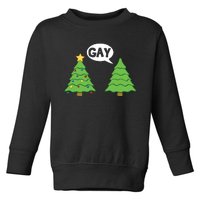 Funny Christmas Tree Gay Lgbtq Christmas Toddler Sweatshirt