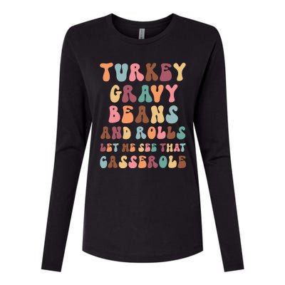 Funny Cute Turkey Gravy Beans And Rolls Groovy Happy Family Thanksgiving Matchin Womens Cotton Relaxed Long Sleeve T-Shirt