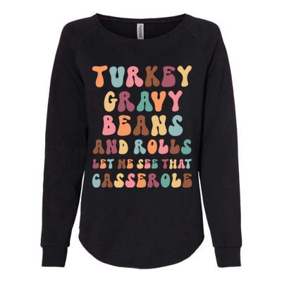 Funny Cute Turkey Gravy Beans And Rolls Groovy Happy Family Thanksgiving Matchin Womens California Wash Sweatshirt