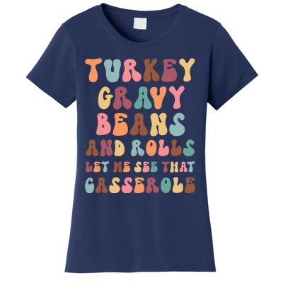 Funny Cute Turkey Gravy Beans And Rolls Groovy Happy Family Thanksgiving Matchin Women's T-Shirt