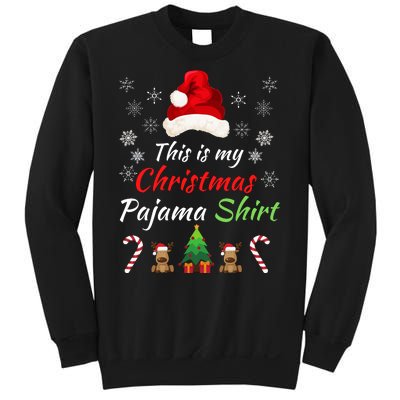 Funny Christmas This Is My Christmas Pajama Christmas Sweater Funny Xmas Gift Sweatshirt