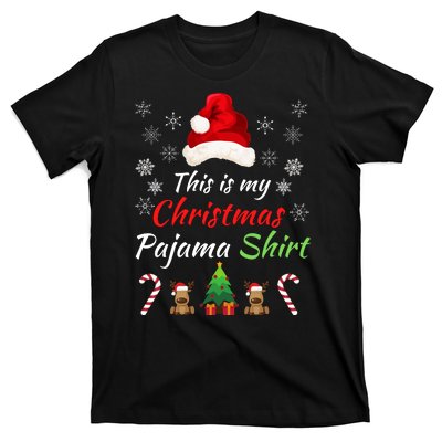 Funny Christmas This Is My Christmas Pajama Christmas Sweater Funny Xmas Gift T-Shirt