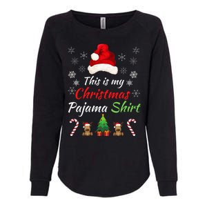 Funny Christmas This Is My Christmas Pajama Christmas Sweater Funny Xmas Gift Womens California Wash Sweatshirt