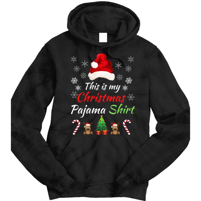 Funny Christmas This Is My Christmas Pajama Christmas Sweater Funny Xmas Gift Tie Dye Hoodie