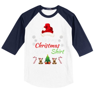 Funny Christmas This Is My Christmas Pajama Christmas Sweater Funny Xmas Gift Baseball Sleeve Shirt