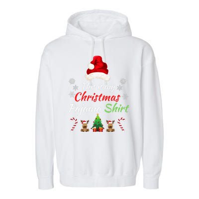 Funny Christmas This Is My Christmas Pajama Christmas Sweater Funny Xmas Gift Garment-Dyed Fleece Hoodie