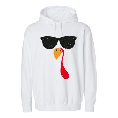 Funny Cool Turkey Face With Sunglasses Thanksgiving Day Meaningful Gift Garment-Dyed Fleece Hoodie