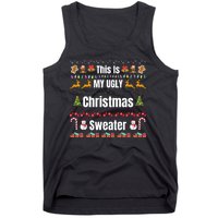 Funny Christmas This Is My Ugly Christmas Sweater Funny Xmas Tank Top