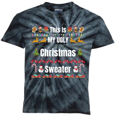 Funny Christmas This Is My Ugly Christmas Sweater Funny Xmas Kids Tie-Dye T-Shirt