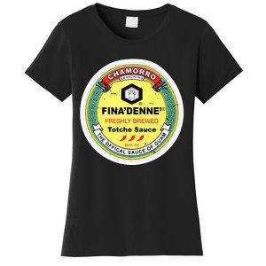 Finadenne Chamorro The Sauce Of Guam Women's T-Shirt