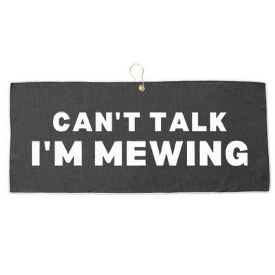 Fuuny Can't Talk I'm Mewing Design Mewing Large Microfiber Waffle Golf Towel