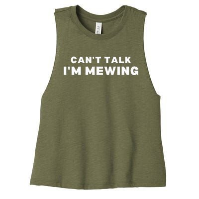 Fuuny Can't Talk I'm Mewing Design Mewing Women's Racerback Cropped Tank