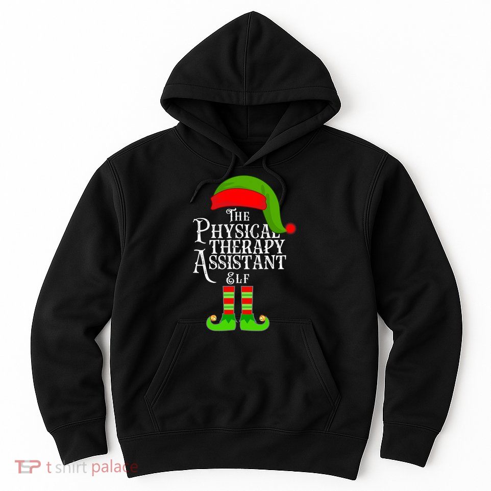Funny Christmas The Physical Therapy Assistant Elf Hoodie