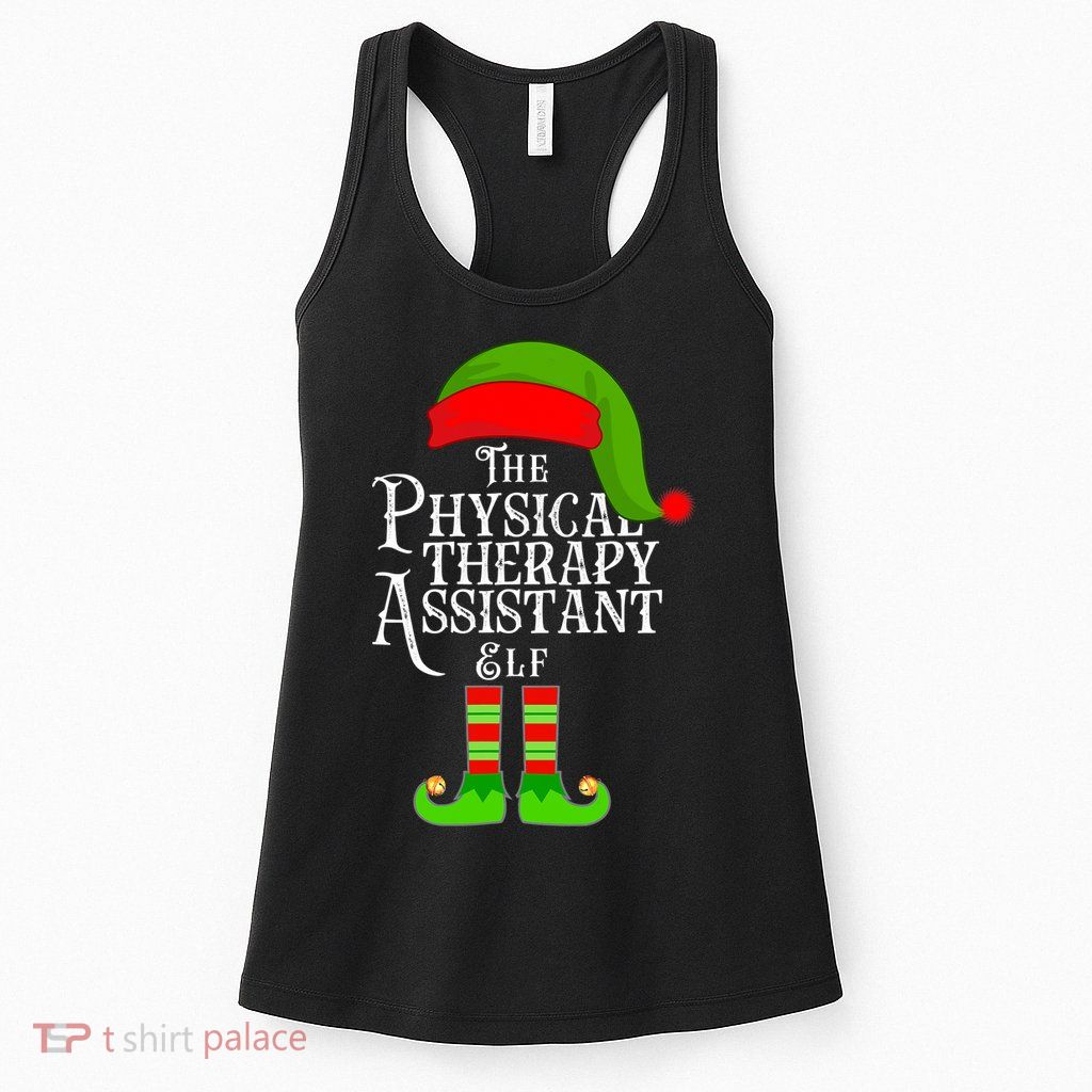 Funny Christmas The Physical Therapy Assistant Elf Women's Racerback Tank