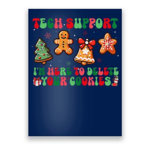 Funny Christmas Techsupport Here To Delete Cookies Xmas Poster