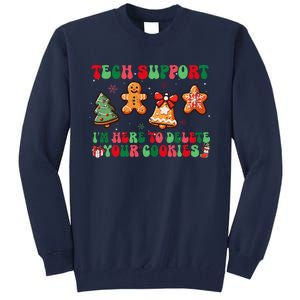 Funny Christmas Techsupport Here To Delete Cookies Xmas Tall Sweatshirt