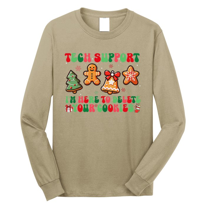 Funny Christmas Techsupport Here To Delete Cookies Xmas Long Sleeve Shirt