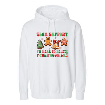 Funny Christmas Techsupport Here To Delete Cookies Xmas Garment-Dyed Fleece Hoodie