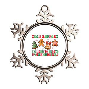 Funny Christmas Techsupport Here To Delete Cookies Xmas Metallic Star Ornament