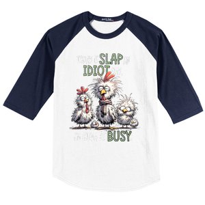 Funny Chicken Today Is Slap An Idiot Day I’M Gonna Be Busy Baseball Sleeve Shirt