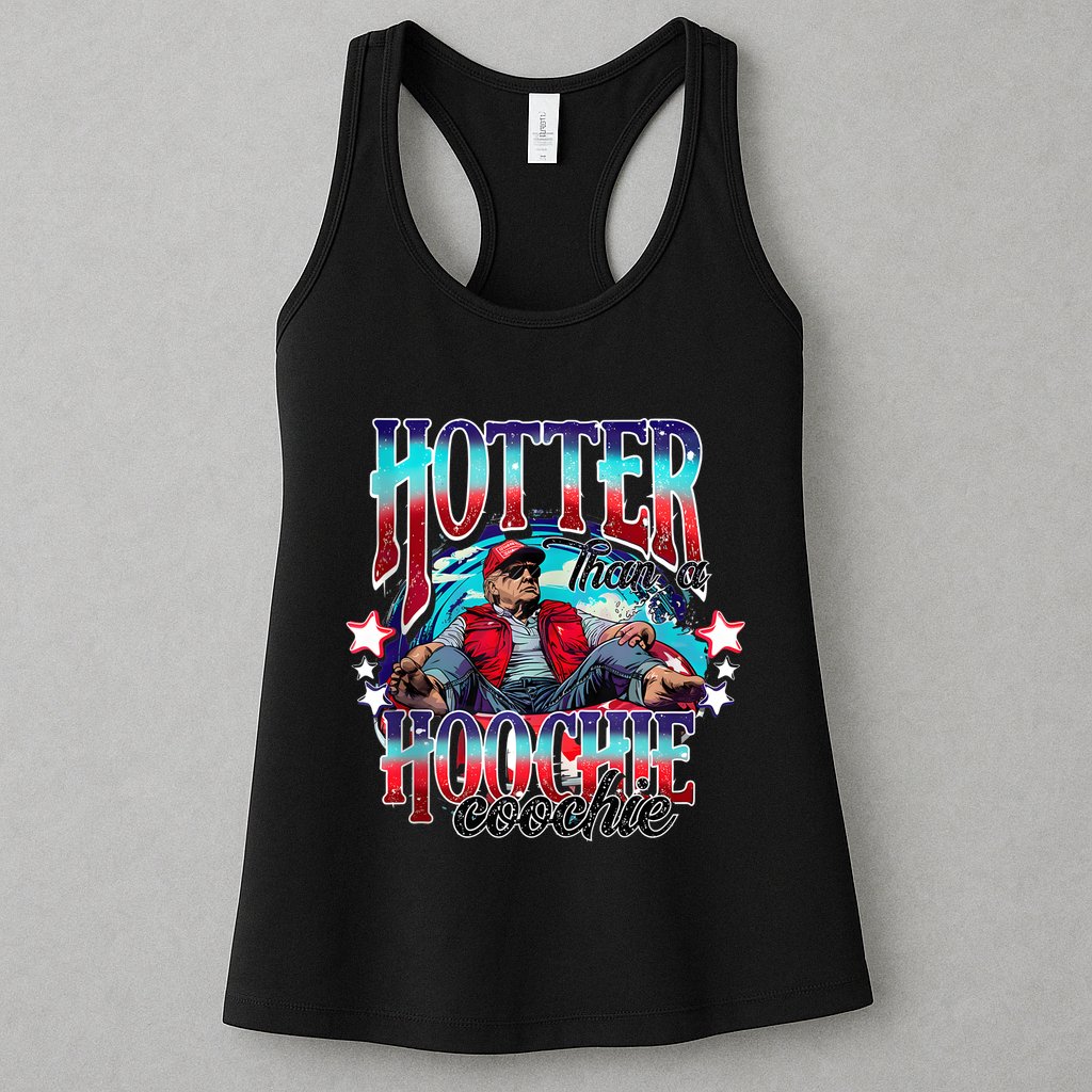 Funny Cute Trump Hotter Than A Hoochie Coochie Womens Tank Top