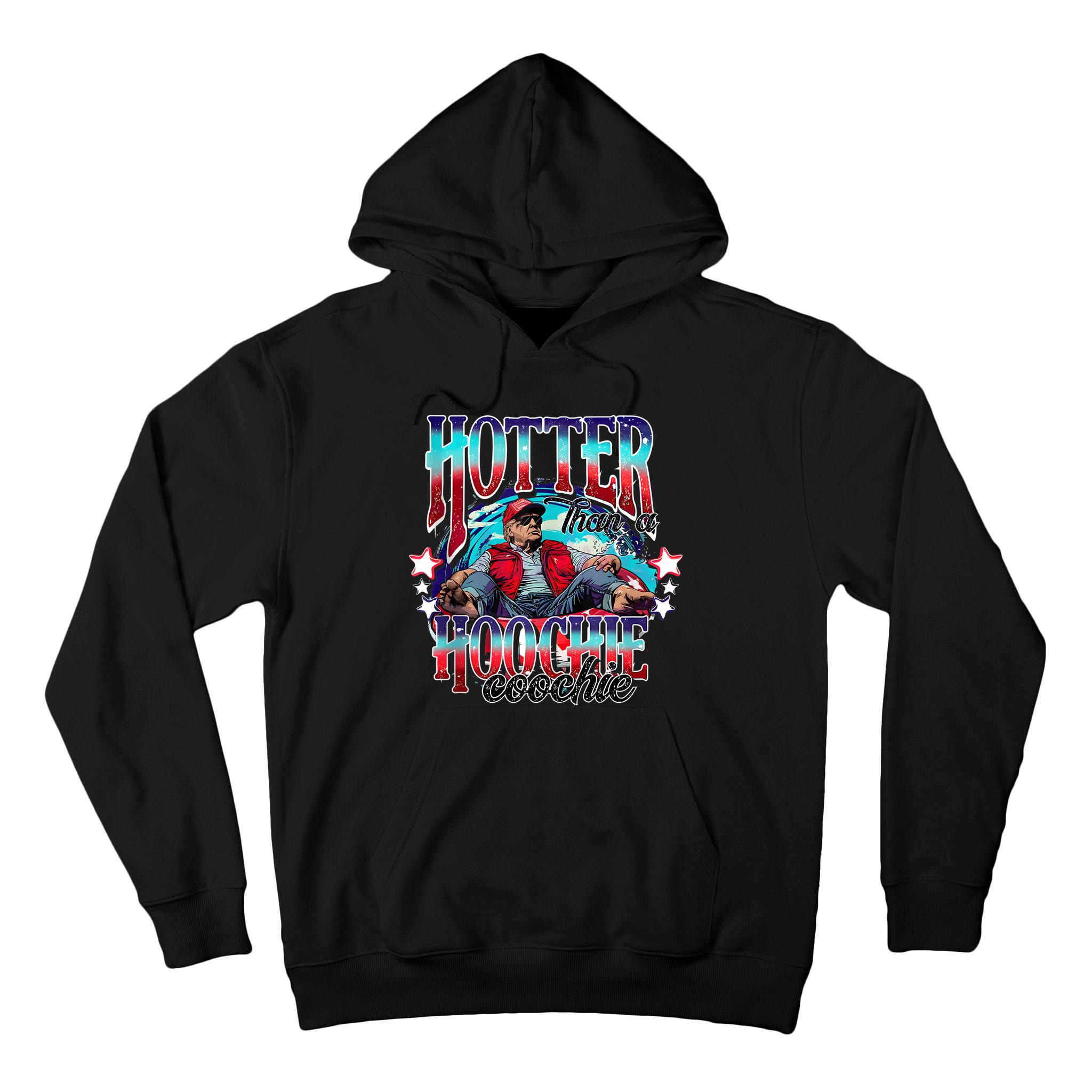 Funny Cute Trump Hotter Than A Hoochie Coochie Tall Hoodie