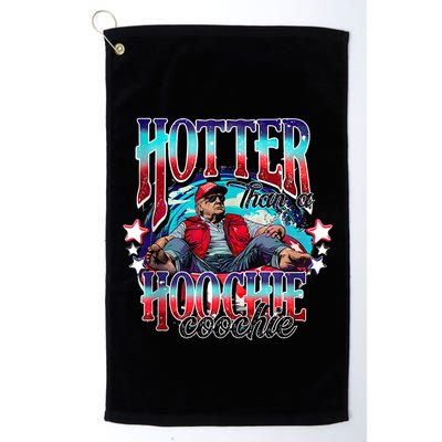Funny Cute Trump Hotter Than A Hoochie Coochie Golf Towel