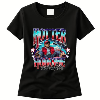 Funny Cute Trump Hotter Than A Hoochie Coochie Womens T-Shirt