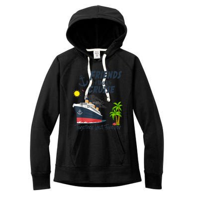 Friends Cruise Together 2024 Vacation Women's Fleece Hoodie