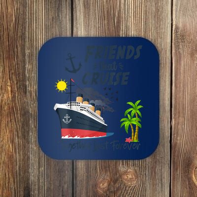 Friends Cruise Together 2024 Vacation Coaster