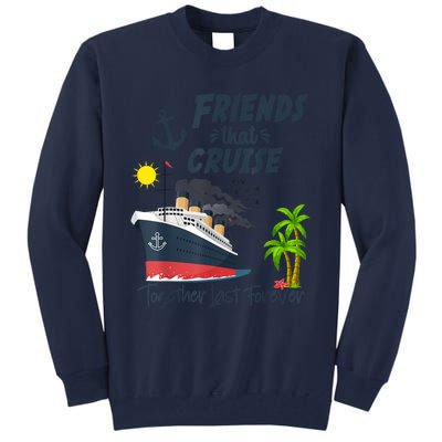 Friends Cruise Together 2024 Vacation Tall Sweatshirt