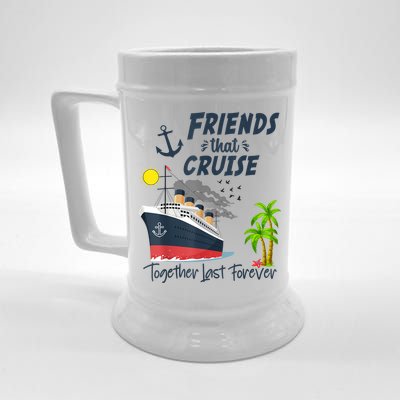 Friends Cruise Together 2024 Vacation Beer Stein