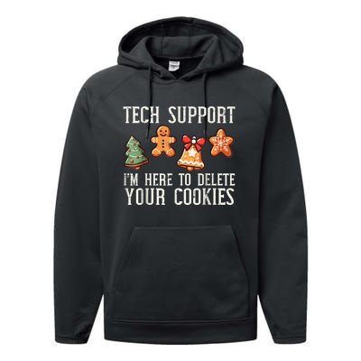 Funny Christmas Tech Support Here To Delete Cookies Performance Fleece Hoodie