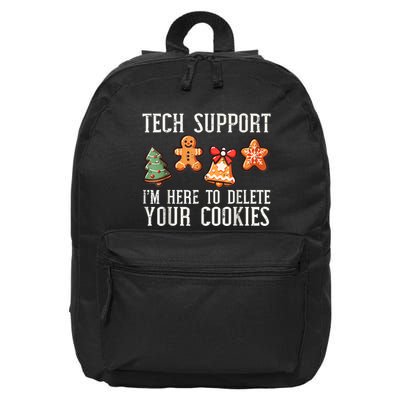 Funny Christmas Tech Support Here To Delete Cookies 16 in Basic Backpack