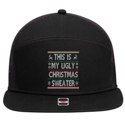 Funny Christmas This Is My Ugly Sweater Gift 7 Panel Mesh Trucker Snapback Hat