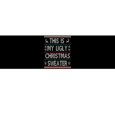 Funny Christmas This Is My Ugly Sweater Gift Bumper Sticker